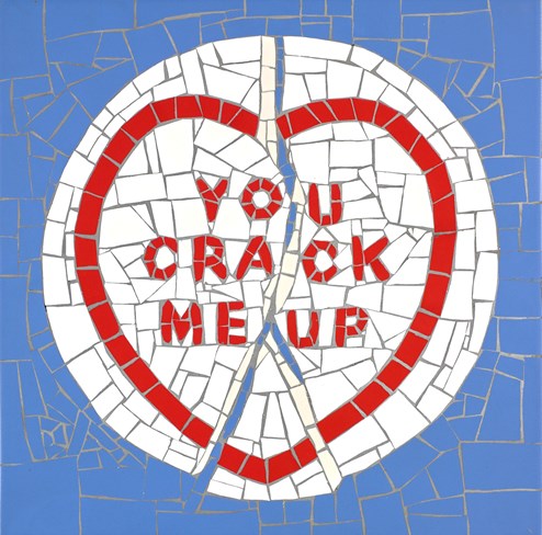 You Crack Me Up by David Arnott - Original Mosaic